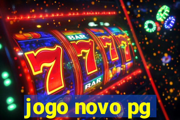 jogo novo pg